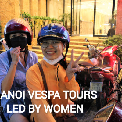 Hanoi Food Tours Led By Women: Hanoi By Night Foodie Scooter Tour