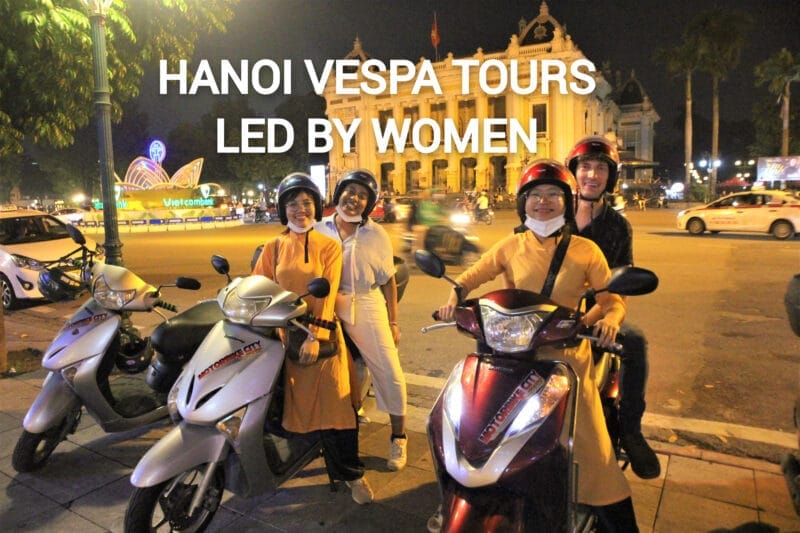 Hanoi Food Tours Led By Women: Hanoi By Night Foodie Scooter Tour