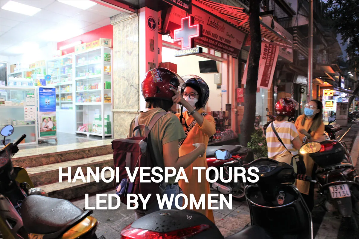 Hanoi Food Tours Led By Women: Hanoi By Night Foodie Scooter Tour