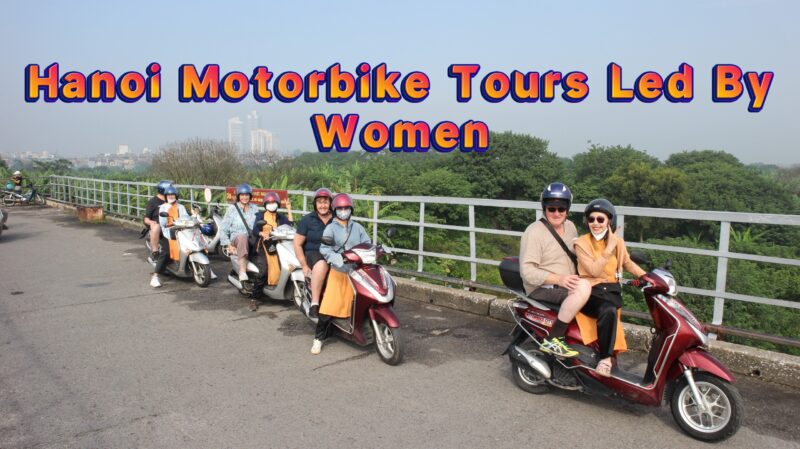 Hanoi Vespa Tours Led By Women:  HANOI 2.5  HOURS MOPED TOURS