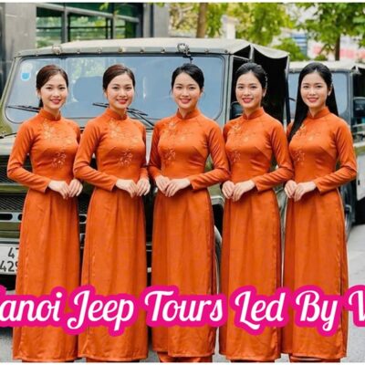 Female-Led Hanoi Jeep Tours That Reveal The Real City