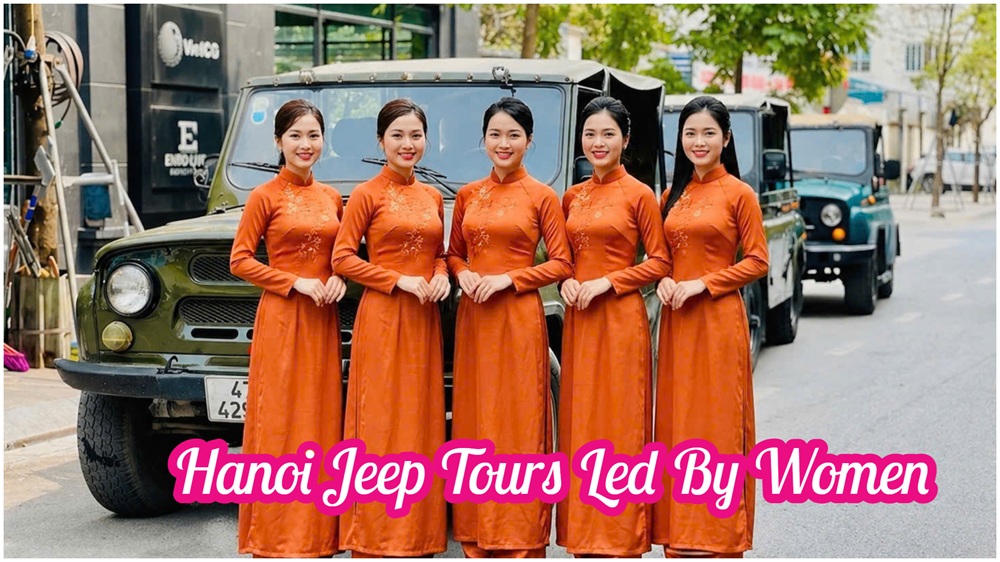 Female-Led Hanoi Jeep Tours That Reveal The Real City Female-Led Hanoi Jeep Tours That Reveal The Real City